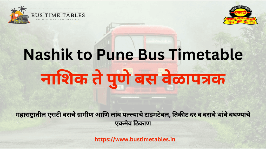 Nashik to Pune Bus Timetable