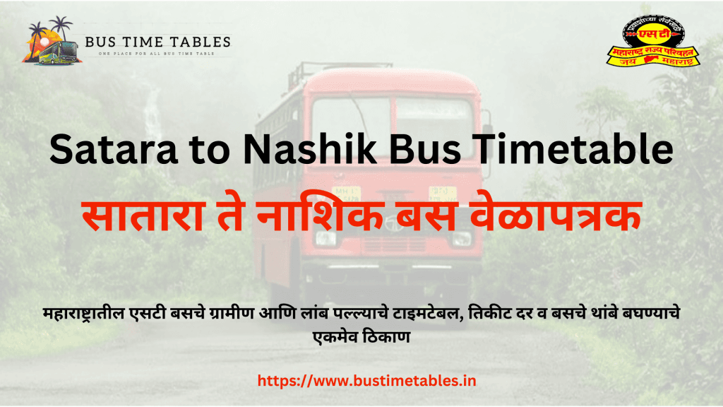 Satara to Nashik Bus Timetable