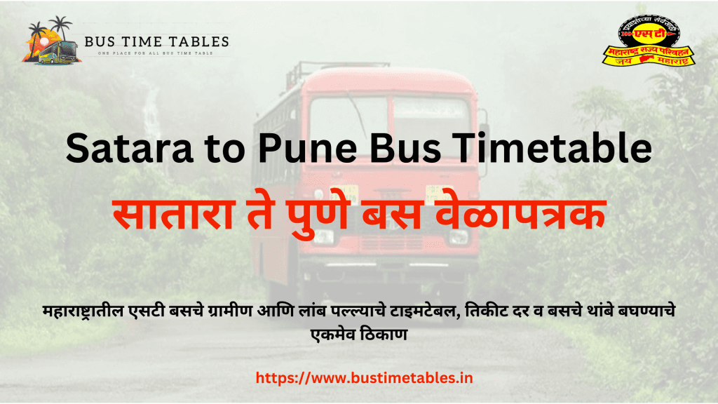 Satara to Pune Bus Timetable