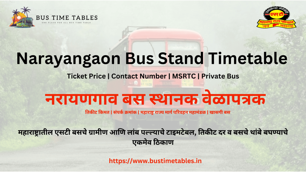 Narayangaon Bus Stand Timetable – MSRTC Bus Schedule, Routes & Booking Guide